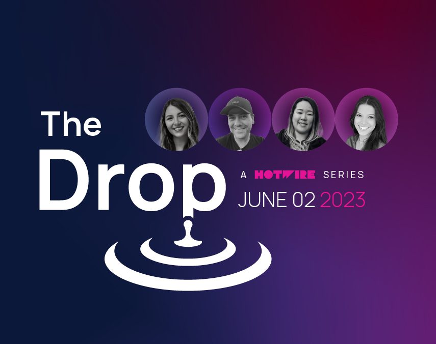 The Drop – Hotwire Series Featuring: Crystal Frankenbery, Mike Garrison, Judy Chu, and Sarina Nunes