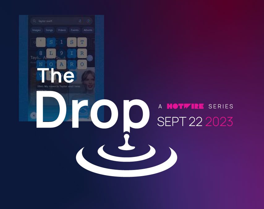 The Drop: taylor swift, ai telling us we need to calm down and text fx